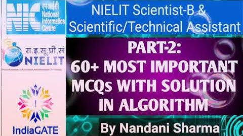 #NIC ||  #NIELIT || #scientist_B #Technical_Assistant_A || 60+  MOST IMPORTANT MCQs  IN #ALGORITHM