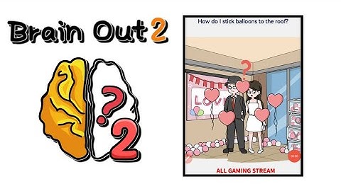 Brain Out 2 Level 80 || how do stick balloons to the roof? Gameplay