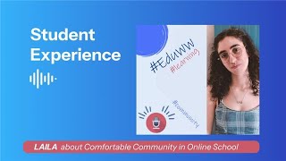 Student Experience: Laila - I Found Myself Through Online Learning