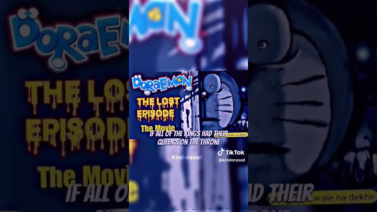 Episode yang hilang dari film Doraemon adalah the lost episode