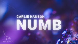 Carlie Hanson - Numb (Lyrics) chords