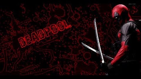 Deadpool part 1(I