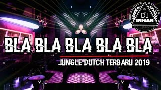 JUNGLE DUTCH!!! BLA BLA BASS TERKUAT DI BUMI [DJ IRWAN] SPECIAL REQ #MIE AYAM