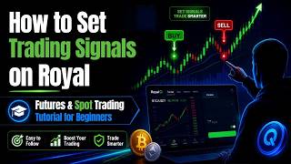 How to Set Trading Signals on Royal Q | Futures & Spot Trading Tutorial for Beginners