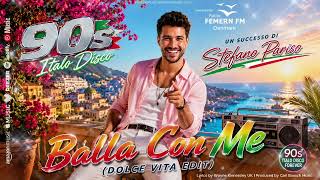 Balla Con Me (Dolce Vita Edit) Stefano Pariso | Italo Disco Music | Carl Bausch Music