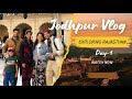 A day in jodhpur rajasthan  places to visit and things to do  jodhpur tourist places  itinerary