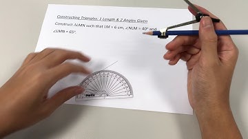 Constructing Triangles - 1 Length & 2 Angles Given