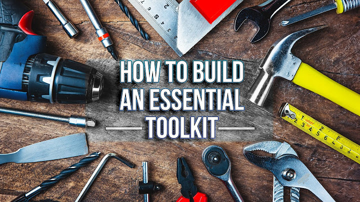 15 Tools You Need In Your Tool Kit For Home and Work