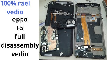 oppo f5 full disassembly/oppo F5 how to open back panel.