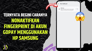Cara Menonaktifkan Sidik Jari Akun Gopay di HP Samsung
