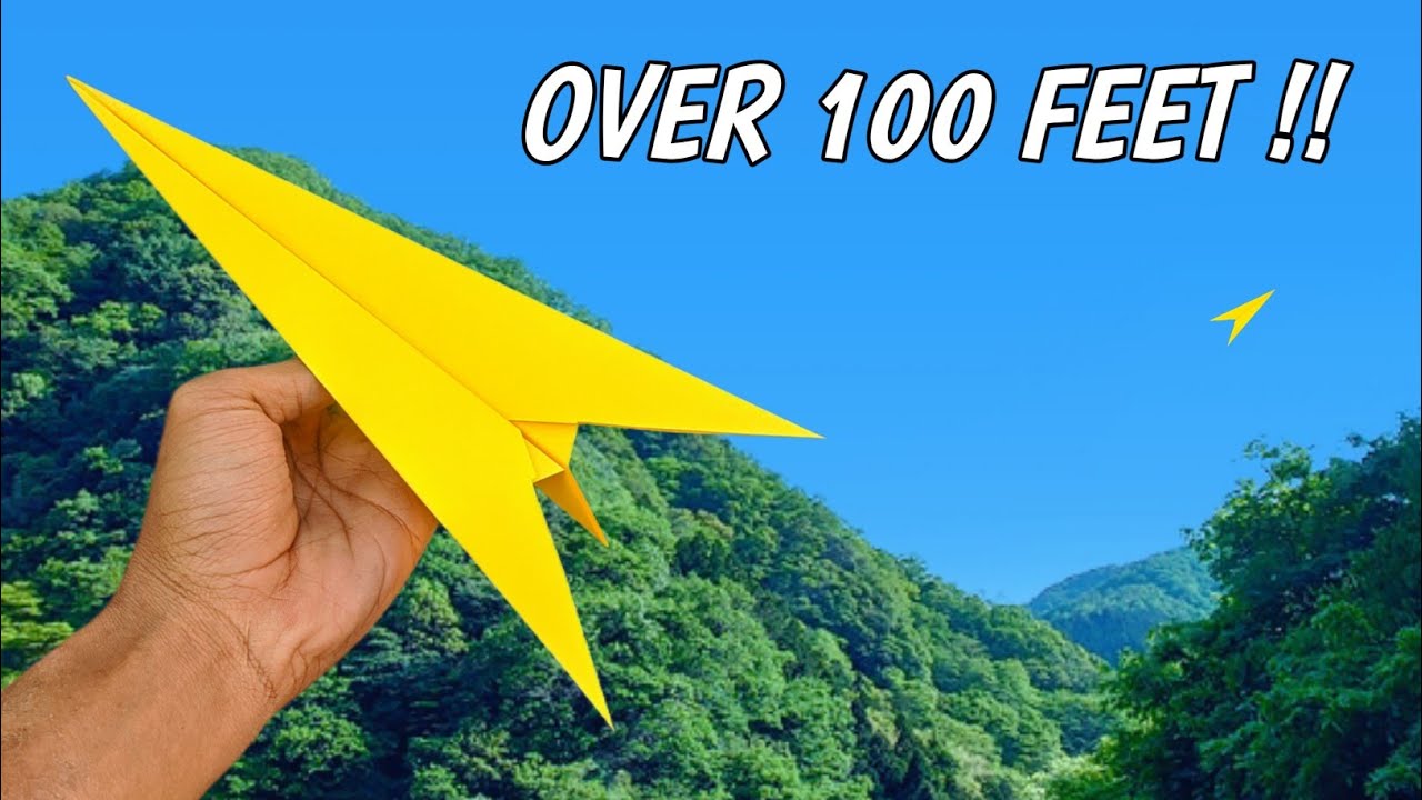 How to make a paper airplane that flies over 100 feet - YouTube