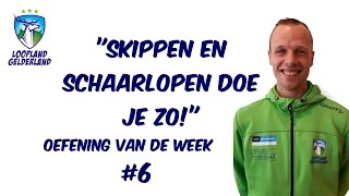 Oefening Van De Week Skippen En Schaarlopen Doe Je Zo