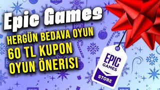 Epic Games Yılbaşı İndirimi | 60 TL İndirim Kuponu ! | Hergün Bedava Oyun !