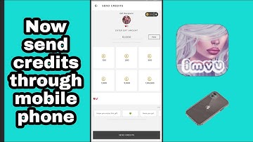Send/transfer credits to your friends in IMVU using mobile phone | IMVU credits transfer method |
