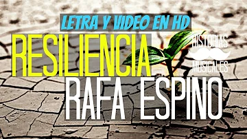 Rafa Espino - Resiliencia (Letra)