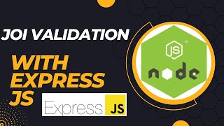 Joi validation in Node js | Validating and Sanitizing Data in Express.js