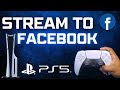 How To Stream To FACEBOOK With Your PS5/PS5 Pro (Super Easy)