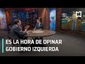 Gobierno de Izquierda: Es la Hora de Opinar - Programa Completo 10 diciembre 2018