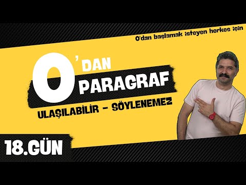 Ulaşılabilir - Söylenemez / 18.GÜN / 0'DAN PARAGRAF / RÜŞTÜ HOCA