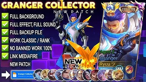 Script Skin Granger Collector - Agent Z No Password | Full Effect Voice | Patch Terbaru