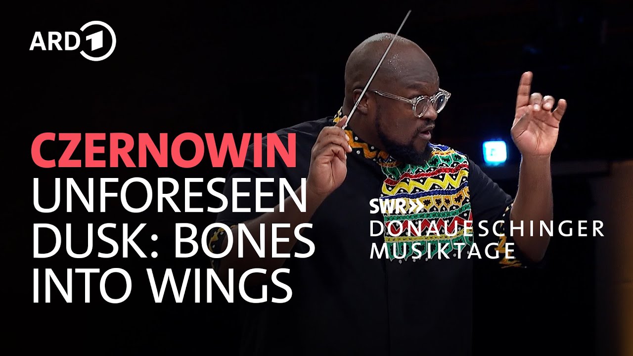 Czernowin - Unforeseen dusk: bones into wings | Kaziboni | Donaueschinger Musiktage 2024 | SWR