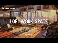 Lofi work space  deep focus studywork concentration chill lofi hip hop beats