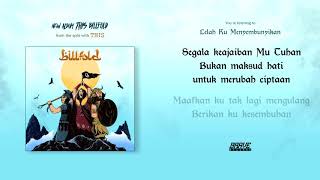 Billfold - Lelah Ku Menyembunyikan (Official Lyric Video)