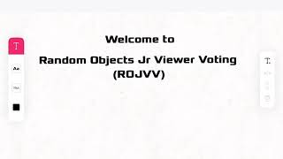 Random Object Jr Viewer Voting Ep.1