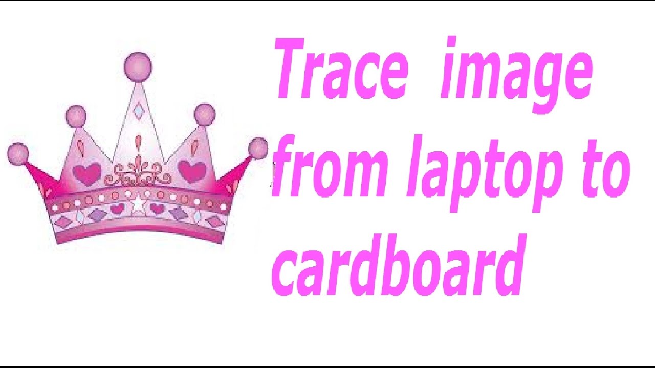 how to trace image from laptop to cardboard / paper YouTube