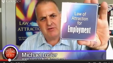 Unemployed?  How to Use Law of Attraction Step 1 with Michael Losier (includes worksheets)