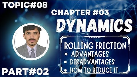 Class 9th Physics Ch 3 Friction Part 2 | What Is Rolling Friction | Umar Physics Official