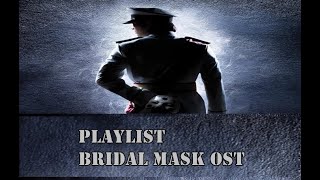 playlist Bridal mask OST