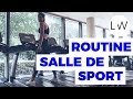 Routine salle de sport 45 min  total body