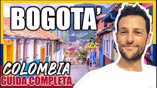 GUIDA Colombia #1: BOGOTA. [Documentario di viaggio]