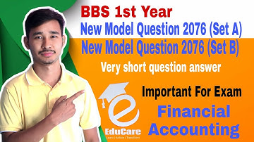 Model Question Solution 2076 Set A & B| BBS 1st Year Account