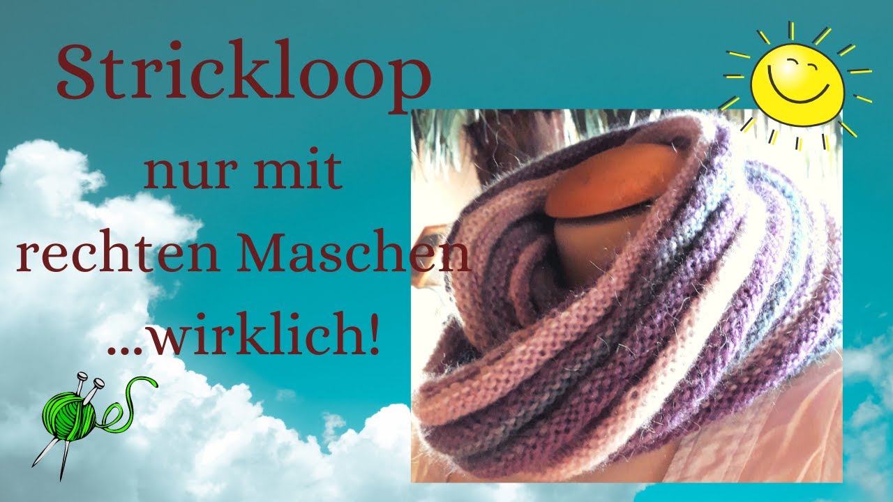 Strickloop aus nur rechten Maschen