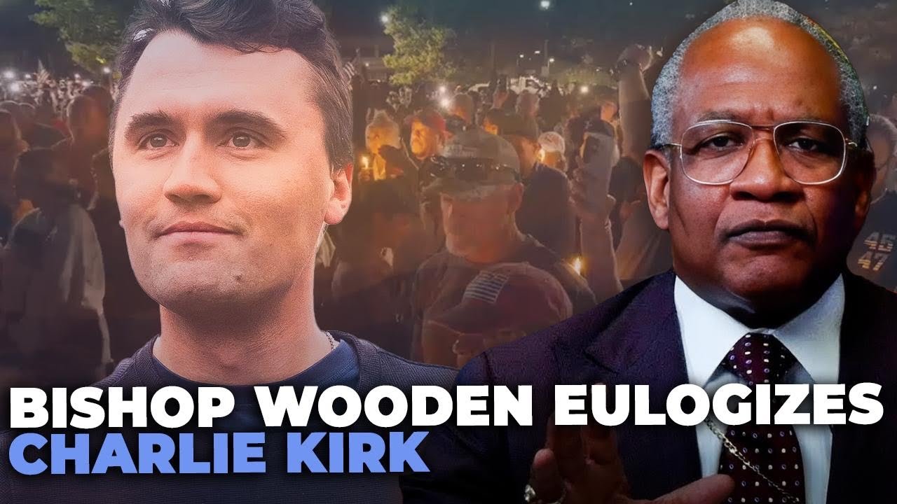 Bishop Wooden Speaks to the Legacy of Charlie Kirk 