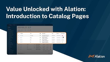 Value Unlocked with Alation: Introduction to Catalog Pages