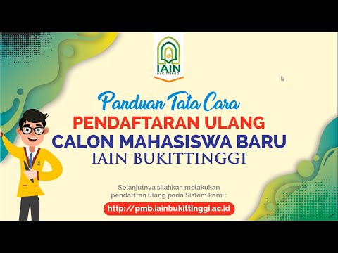 Panduan Pendaftaran Ulang Mahasiswa Baru IAIN Bukittinggi