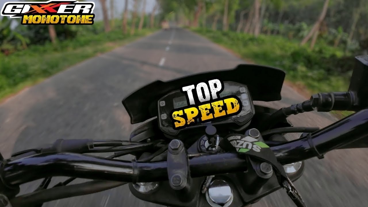 Gixxer Monotone Bike Top Speed check in Bangladeshi Road YouTube