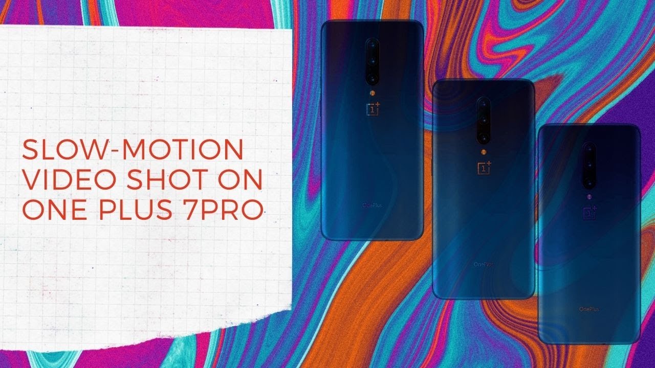 Oneplus 7PRO Super Slow Motion Video Test - 1 Min