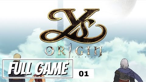 Ys Origin Yunica Route Part 1 No Commentary