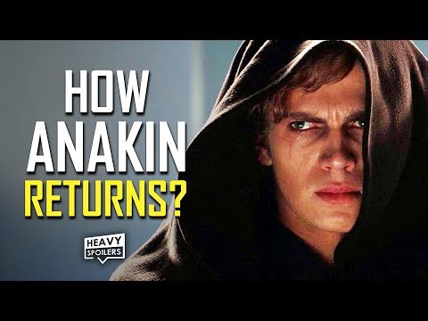 Star Wars: How Anakin Returns For The Rise Of Skywalker Leaked? | MAJOR UPDATE