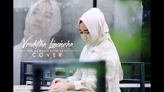 Welas Hang Ring Kene - Vredytha Linciorha (Cover)