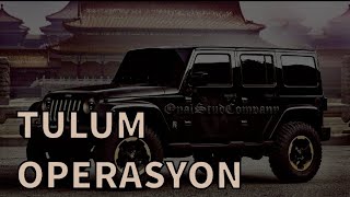 Tulum Operasyon Müzi̇ği̇ By Jesus Onal