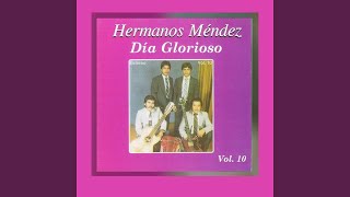 Video thumbnail of "Hermanos Méndez - La Puerta Es Cristo"