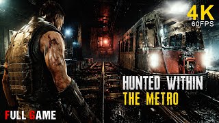 Hunted Within: The Metro | Full Game | 4K 60FPS | Walkthrough Gameplay No Commentary 