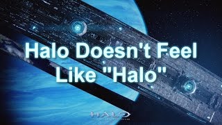 Halo Doesn't Feel Like Halo Anymore