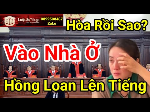 Hồng Loan Con Vũ Linh Có Nên Chấp Thuận Hòa Giải Cho Ở Nhờ Không Nếu Bên Kia Rút Đơn ? Luật Sư Vlogs