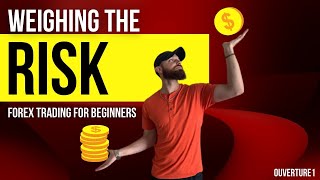 Weighing the Risk | Forex Trading for Beginners